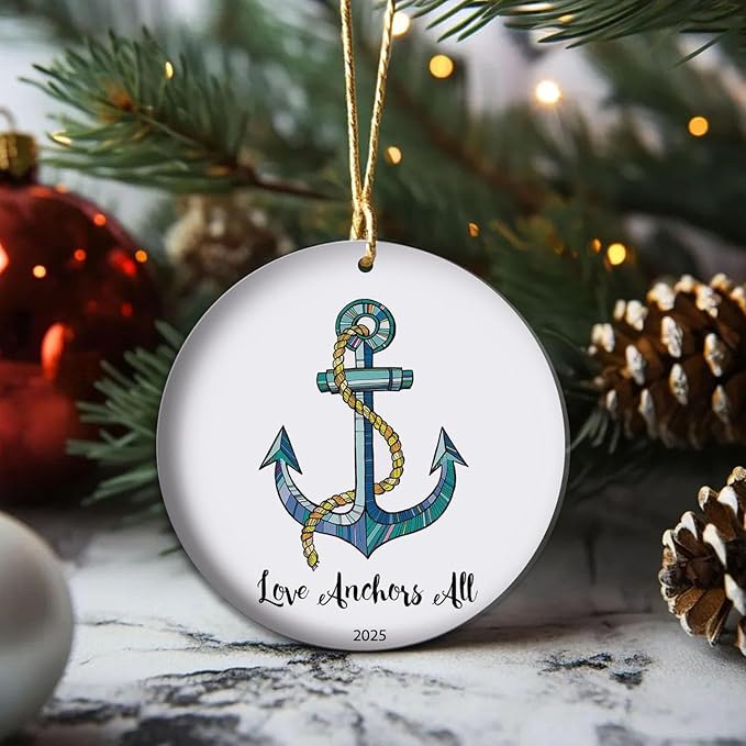 2025 Anchor Ceramic Ornament, Beach Ornament, Ocean Lover Gift - Love Anchor All